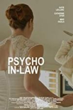 Watch Psycho In-Law Soap2day