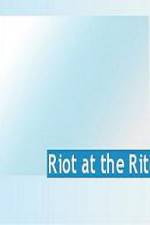 Watch Riot at the Rite Soap2day