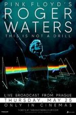 Watch Roger Waters: This Is Not a Drill - Live from Prague Soap2day