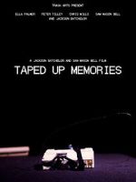Watch Taped Up Memories Soap2day
