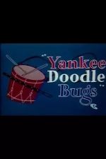 Watch Yankee Doodle Bugs (Short 1954) Soap2day