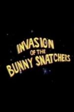 Watch Invasion of the Bunny Snatchers Soap2day