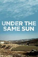 Watch Under the Same Sun Soap2day
