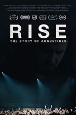 Watch RISE: The Story of Augustines Soap2day