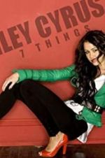 Watch Miley Cyrus: 7 Things Soap2day