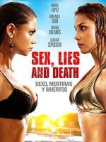 Watch Sexo, mentiras y muertos Soap2day