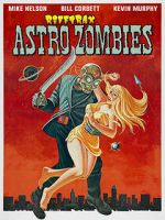 Watch Rifftrax: Astro-Zombies Soap2day