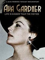 Watch Ava Gardner: Life is Bigger Than Movies Soap2day