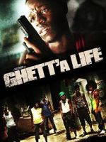 Watch Ghett'a Life Soap2day
