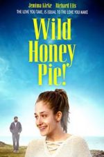 Watch Wild Honey Pie Soap2day