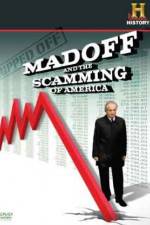 Watch Ripped Off Madoff and the Scamming of America Soap2day