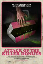 Watch Attack of the Killer Donuts Soap2day