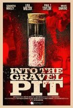 Watch Into the Gravel Pit Soap2day