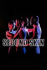 Watch Second Skin Soap2day