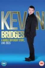 Watch Kevin Bridges: A Whole Different Story Soap2day