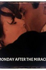 Watch Monday After the Miracle Soap2day