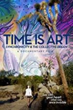 Watch Time Is Art: Synchronicity and the Collective Dream Soap2day
