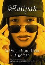 Watch Aaliyah: So Much More Than a Woman Soap2day
