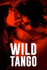 Watch Wild Tango Soap2day