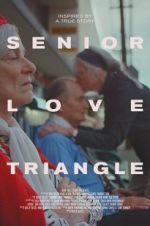 Watch Senior Love Triangle Soap2day