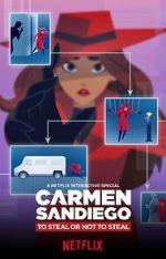 Watch Carmen Sandiego: To Steal or Not to Steal Soap2day