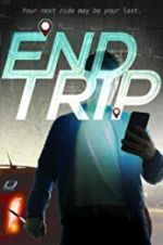 Watch End Trip Soap2day