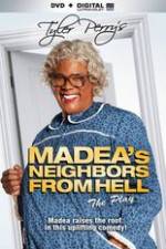 Watch Tyler Perrys Madeas Neighbors From Hell Soap2day
