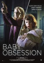 Watch Baby Obsession Soap2day