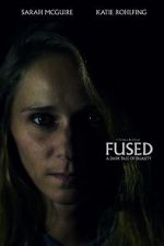 Watch Fused (Short 2018) Soap2day