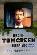 Watch This Is the Tom Green Documentary Soap2day