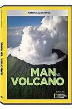 Watch National Geographic: Man vs. Volcano Soap2day