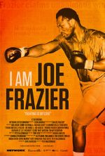 Watch I Am Joe Frazier Soap2day