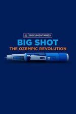 Watch Big Shot: The Ozempic Revolution Soap2day