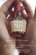 Watch The Frat Tree of Life Soap2day