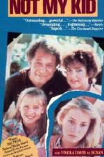 Watch Not My Kid Soap2day