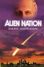Watch Alien Nation: Dark Horizon Soap2day