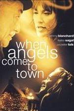 Watch When Angels Come to Town Soap2day
