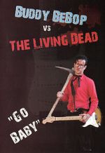 Watch Buddy BeBop vs the Living Dead Soap2day