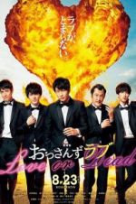 Watch Ossan\'s Love: Love or Dead Soap2day