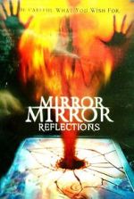 Watch Mirror Mirror 4: Reflections Soap2day