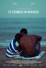 Watch It Comes in Waves Soap2day