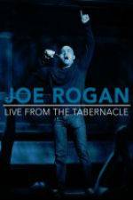 Watch Joe Rogan Live from the Tabernacle Soap2day