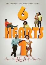 Watch 6 Hearts 1 Beat Soap2day