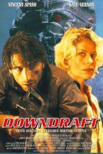 Watch Downdraft Soap2day