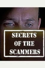 Watch Secrets of the Scammers Soap2day