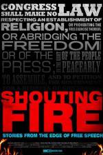 Watch Shouting Fire Stories from the Edge of Free Speech Soap2day