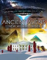 Watch Ancient Aliens and the New World Order 2 Soap2day