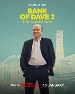Watch Bank of Dave 2 : The Loan Ranger Soap2day
