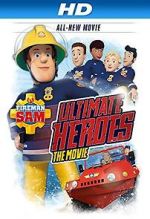 Watch Fireman Sam: Heroes of the Storm Soap2day