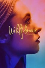 Watch Wildflower: The Documentary Soap2day